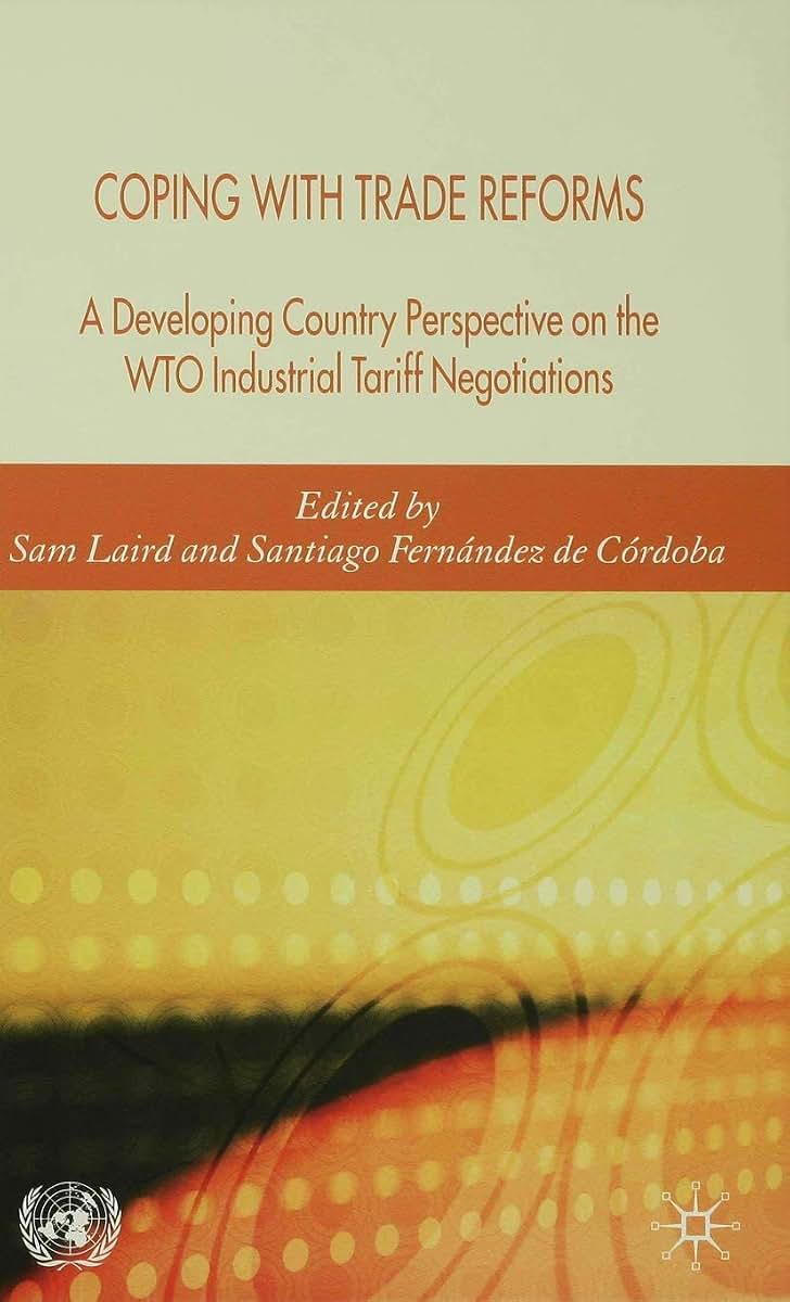 Coping with Trade Reforms: A Developing Country Perspective on the WTO Industrial Tariff Negotiations