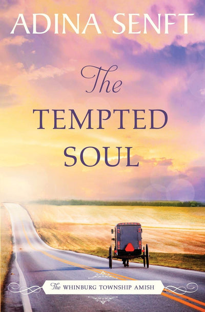 The Tempted Soul: Amish Romance (The Whinburg Township Amish)