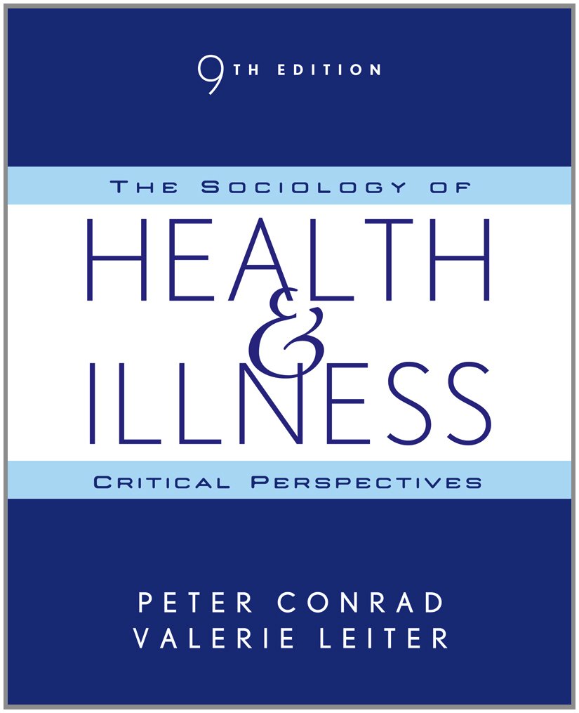 The Sociology of Health and Illness: Critical Perspectives