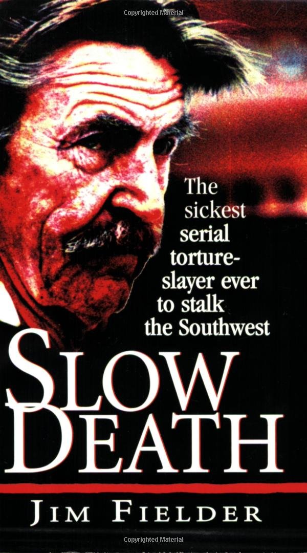 Slow Death by James Fielder (Paperback)