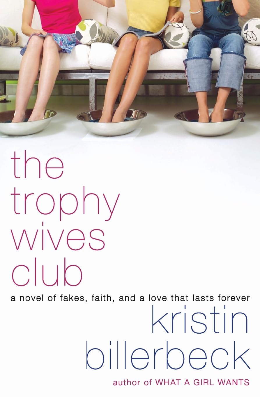 The Trophy Wives Club (The Trophy Wives Club, Book 1)