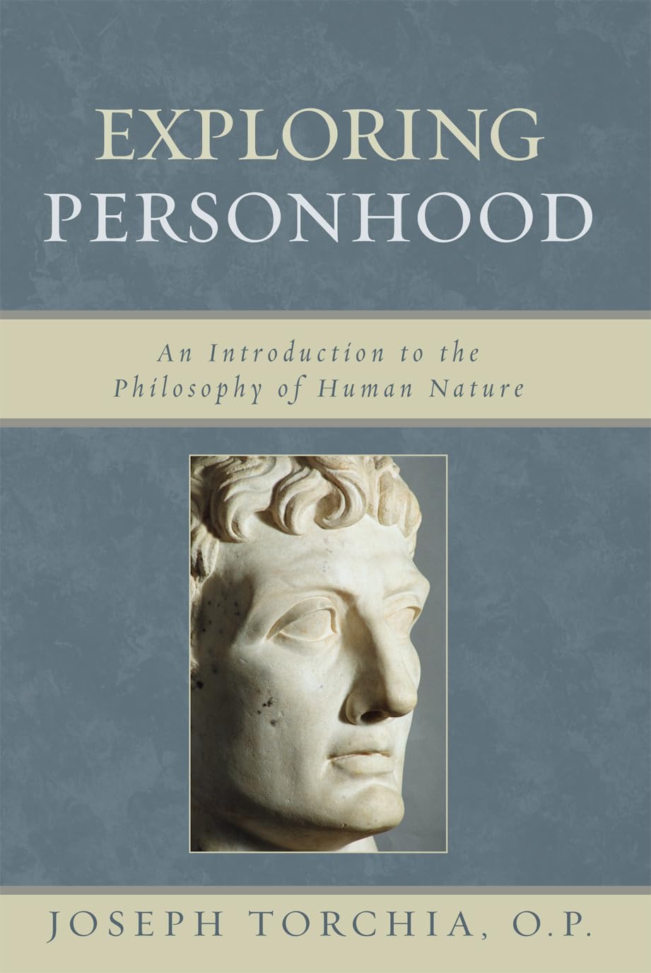 Exploring Personhood: An Introduction to the Philosophy of H