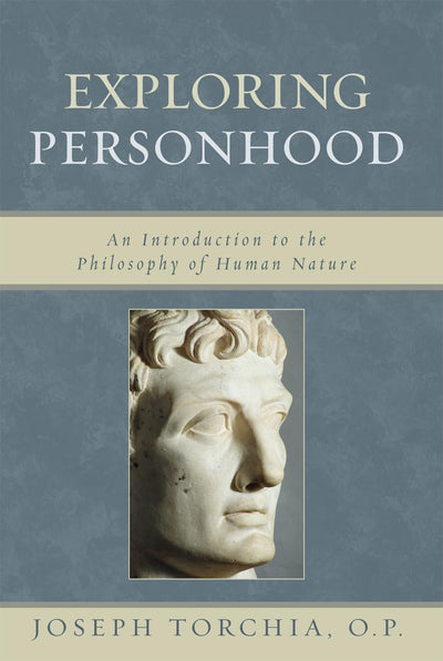 Exploring Personhood: An Introduction to the Philosophy of H