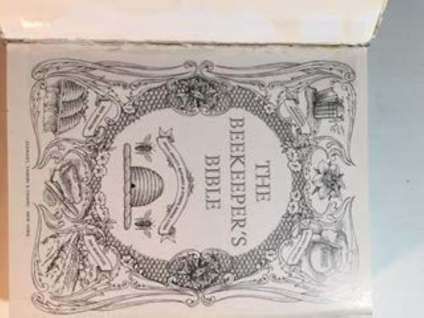 The Beekeeper's Bible: Bees, Honey, Recipes & Other Home Use