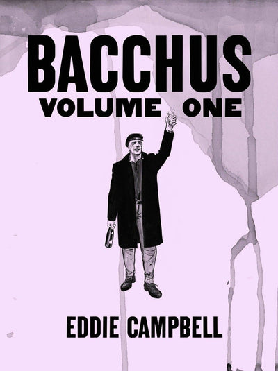 Bacchus Omnibus Edition Volume 1 by Campbell, Eddie