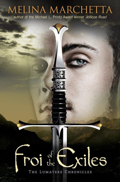 Froi of the Exiles: The Lumatere Chronicles