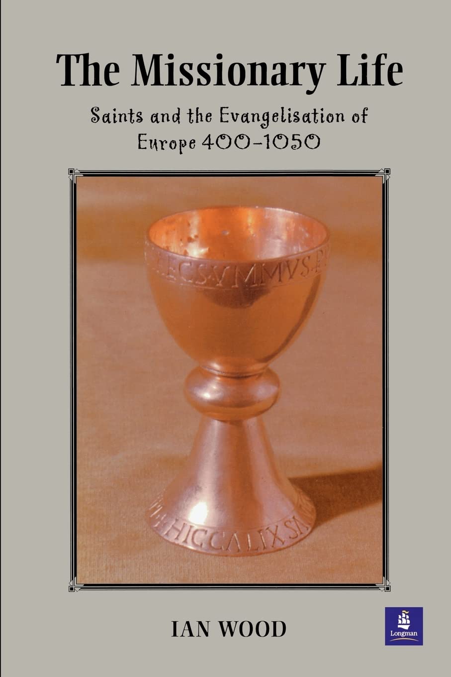 The Missionary Life (Medieval World)