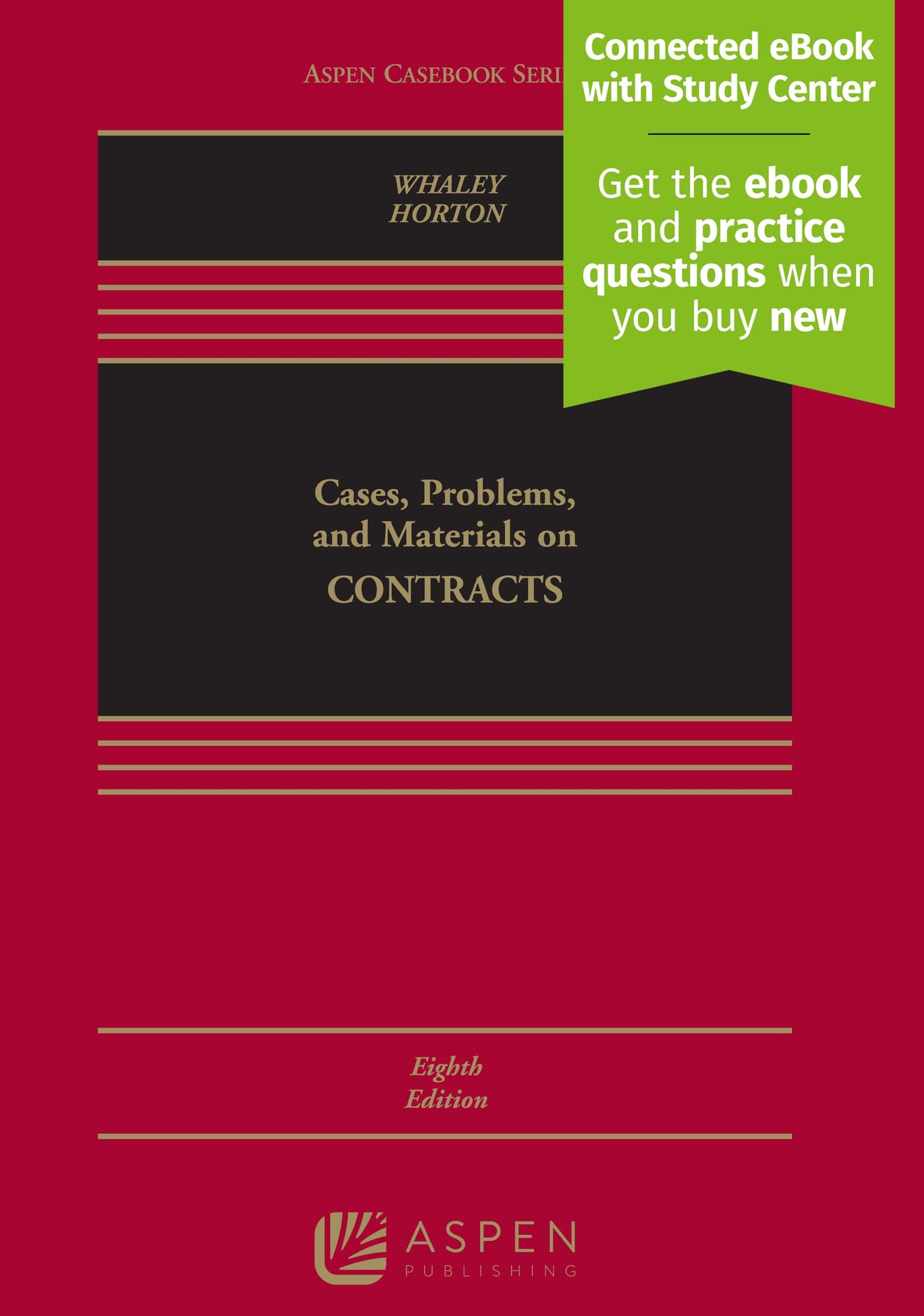 Cases, Problems, and Materials on Contracts (Aspen Casebook)