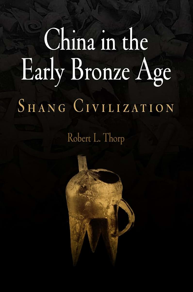 China in the Early Bronze Age: Shang Civilization (Encounters with Asia)
