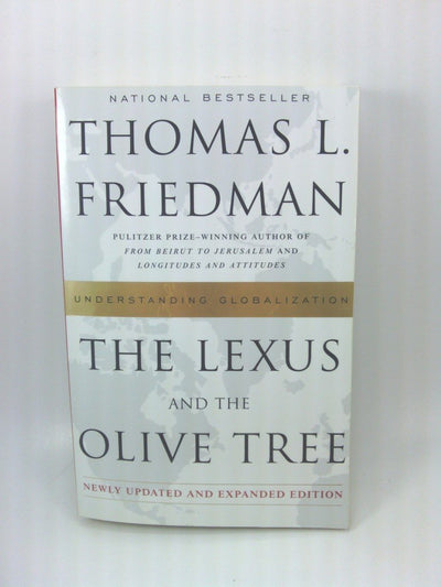 The Lexus and the Olive Tree: Understanding Globalization by