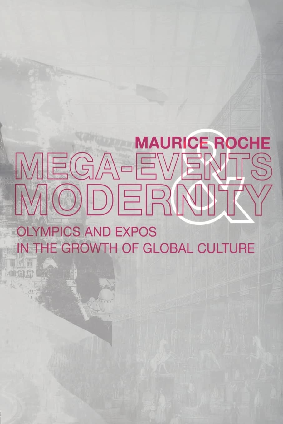 Mega-Events and Modernity