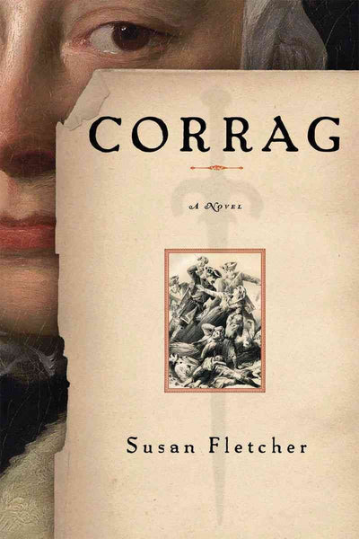 Corrag: A Novel by Fletcher, Susan
