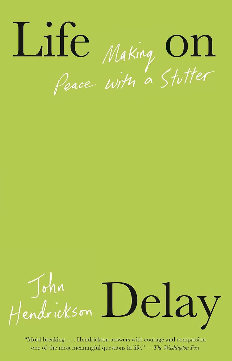 Life on Delay: Making Peace with a Stutter