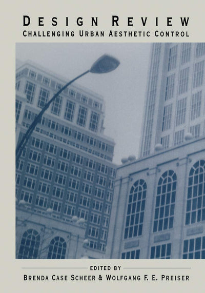 Design Review: Challenging Urban Aesthetic Control