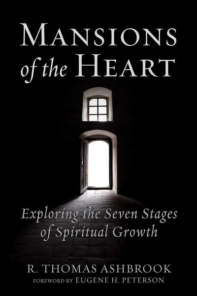Mansions of the Heart: Exploring the Seven Stages of Spiritu