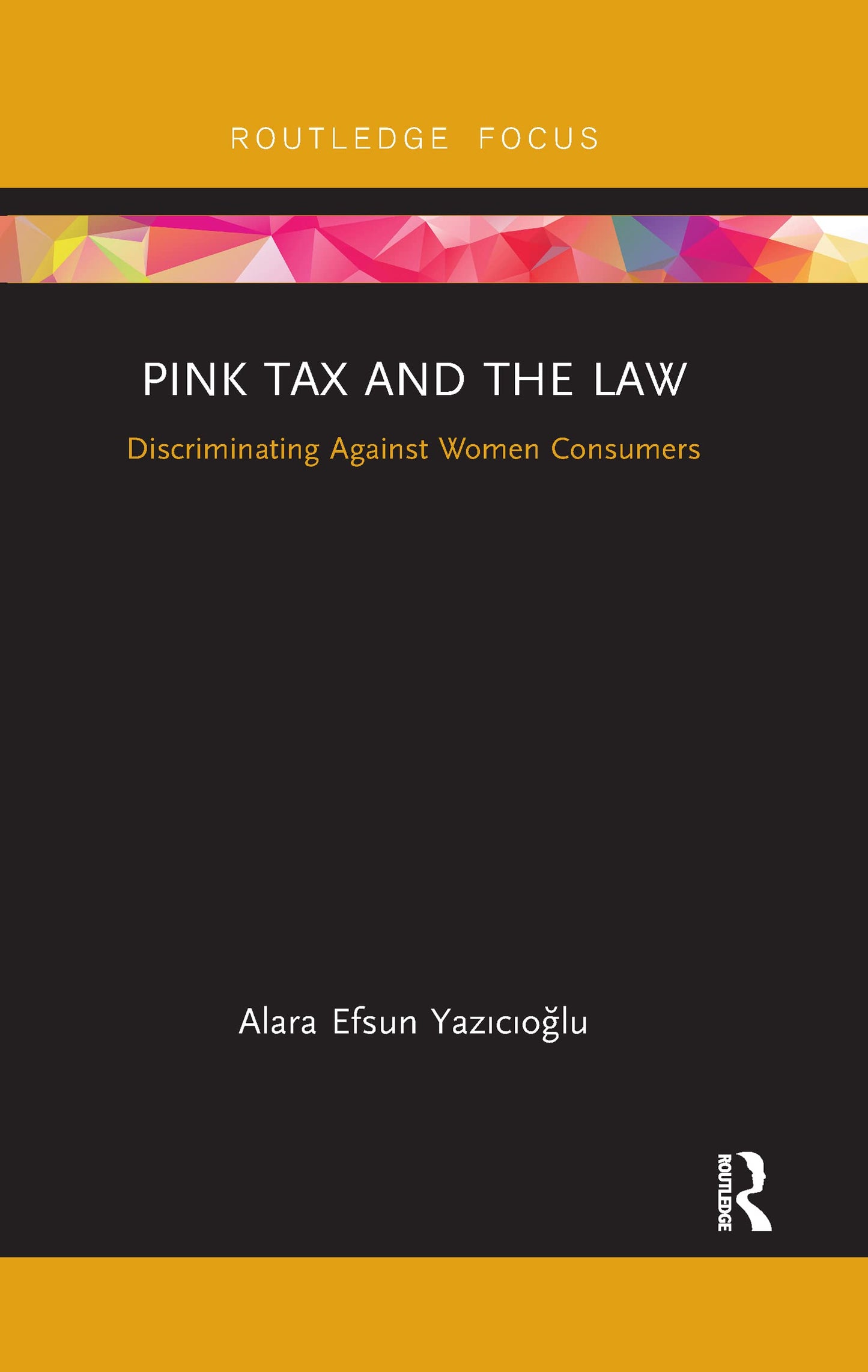 Pink Tax and the Law (Routledge Focus)