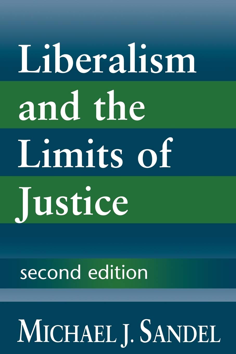 Liberalism and the Limits of Justice by Sandel, Michael J.