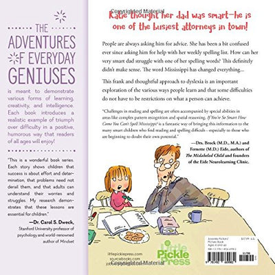 If You're So Smart, How Come You Can't Spell Mississippi: An Encouraging Book About Dyslexia and Growth Mindset for Kids and Resource for Teachers and Parents (The Adventures of Everyday Geniuses)