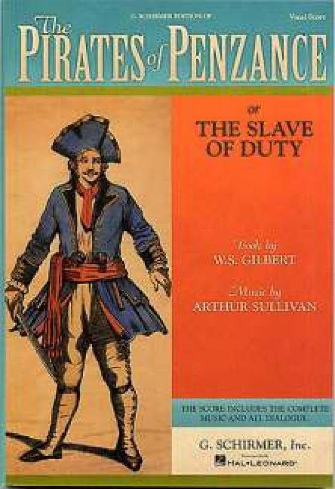 The Pirates of Penzance: or The Slave of Duty Vocal Score
