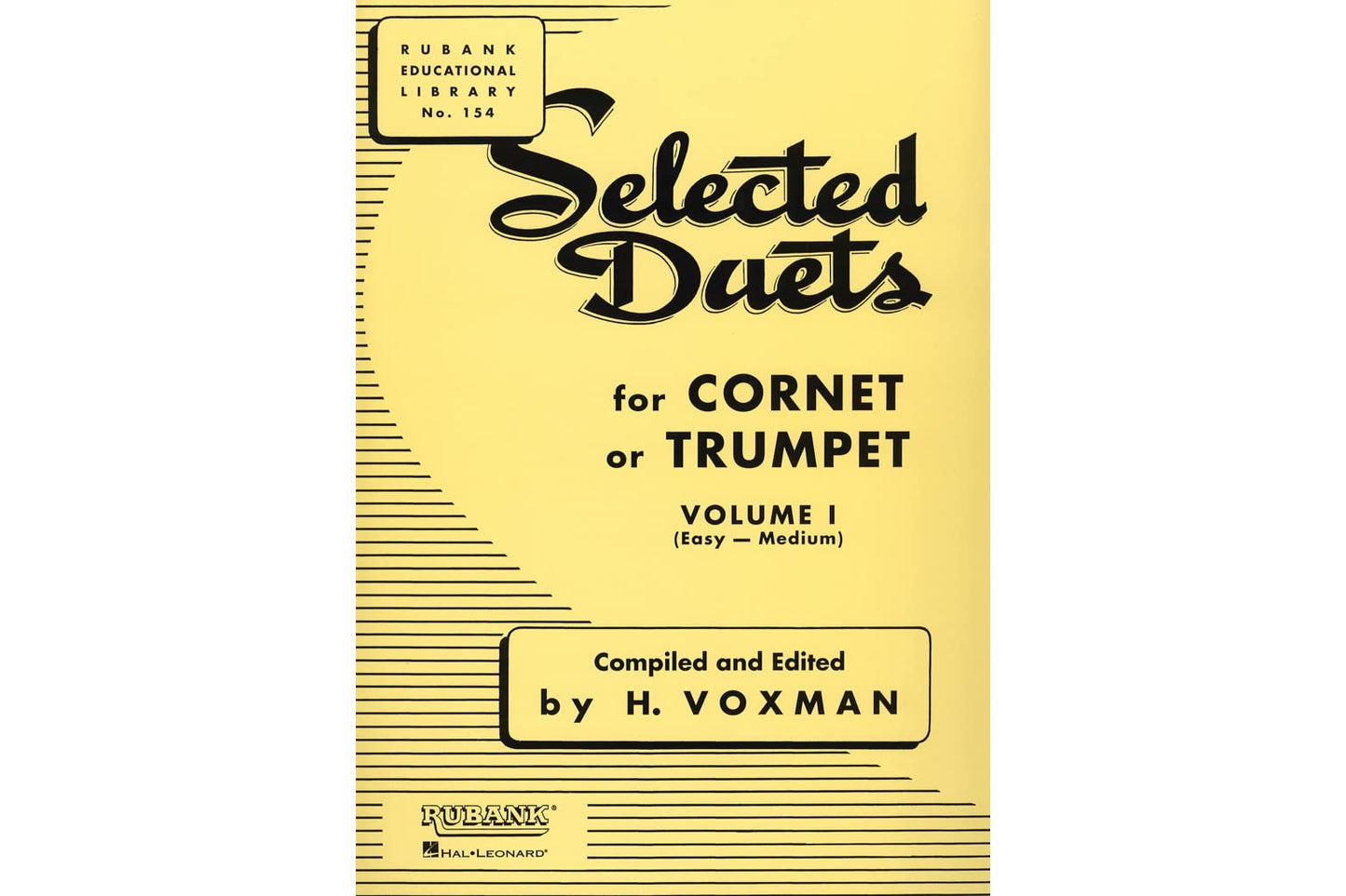 Selected Duets for Cornet or Trumpet - Volume 1 Easy to Medium Level Classic Rubank Educational Library for Developing Trumpet Players Ensemble ... Performance (Rubank Educational Library, 154)