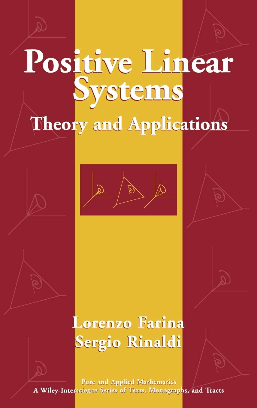 Positive Linear Systems: Theory and Applications