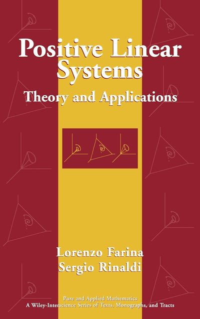 Positive Linear Systems: Theory and Applications