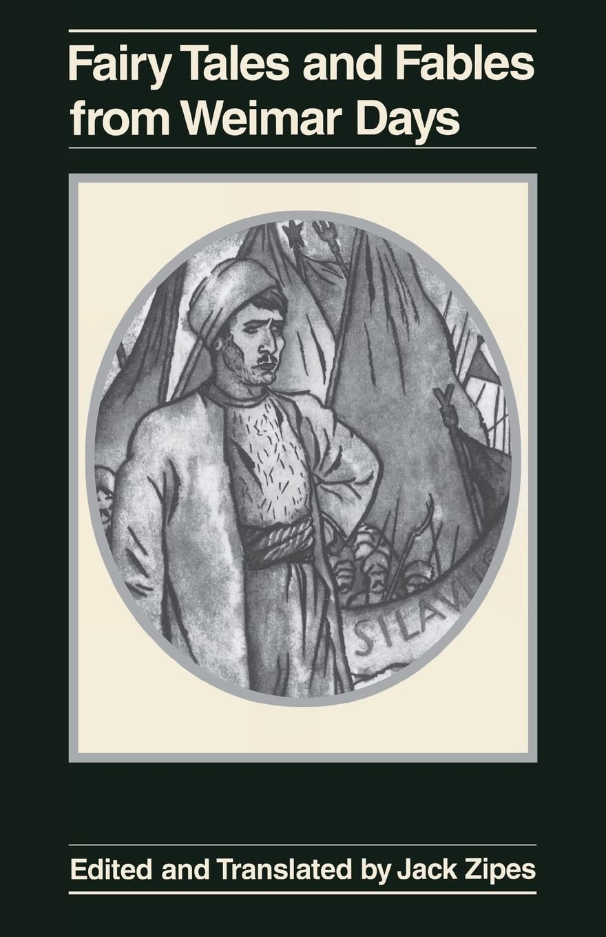 Fairy Tales and Fables from Weimar Days