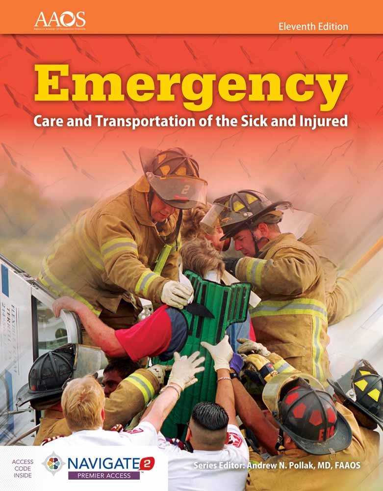 Emergency Care and Transportation of the Sick and Injured (Book & Navigate 2 Premier Access)
