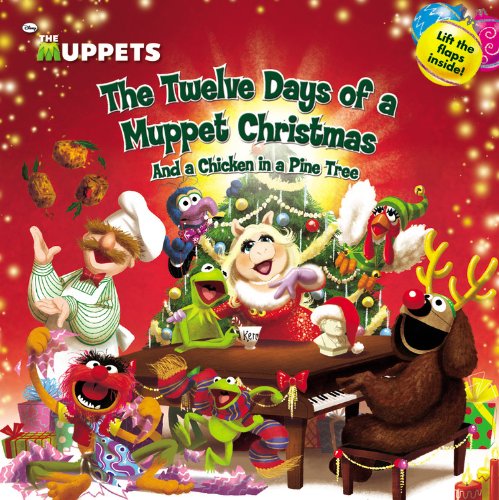 The Twelve Days of a Muppet Christmas And a Chicken in a Pin