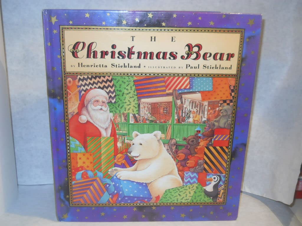 The Christmas Bear by Henrietta Stickland