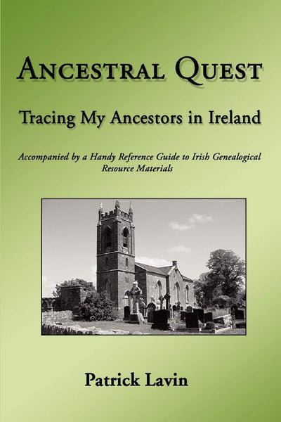 Ancestral Quest: Tracing My Ancestors in Ireland