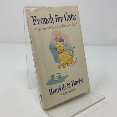 French for Cats: All the French Your Cat Will Ever Need