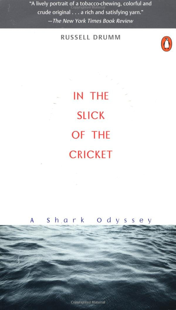 In the Slick of the Cricket: The True Story Behind the JAWS
