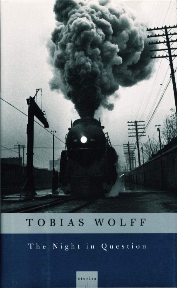 The Night in Question: Stories by Wolff, Tobias