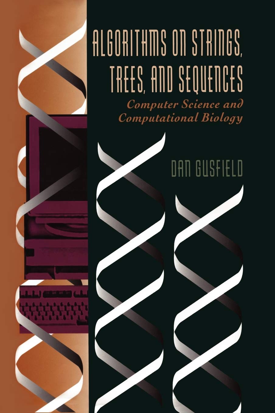 Algorithms on Strings, Trees, and Sequences: Computer Scienc