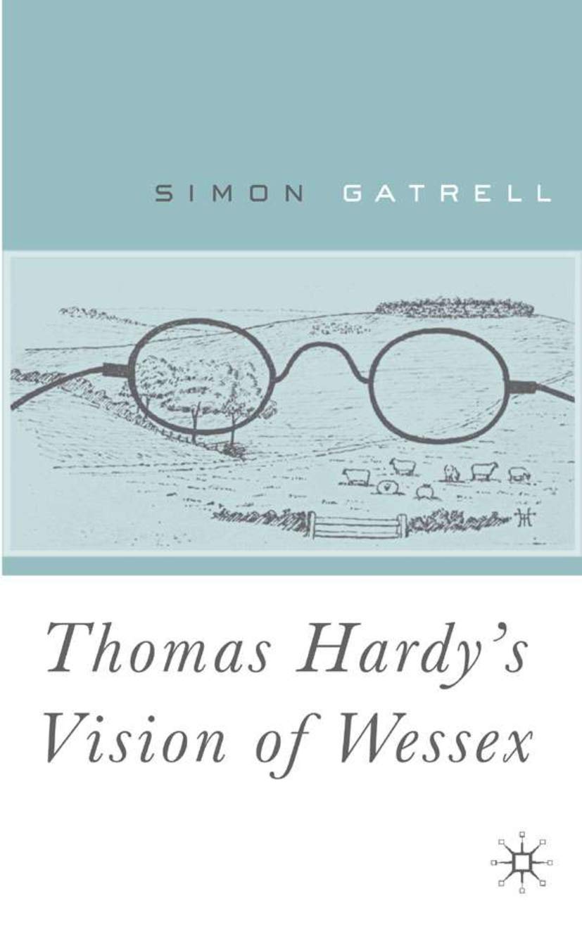 Thomas Hardys Vision of Wessex