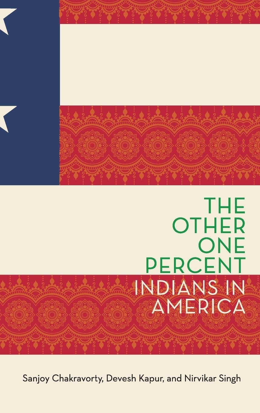 The Other One Percent: Indians in America (Modern South Asia)