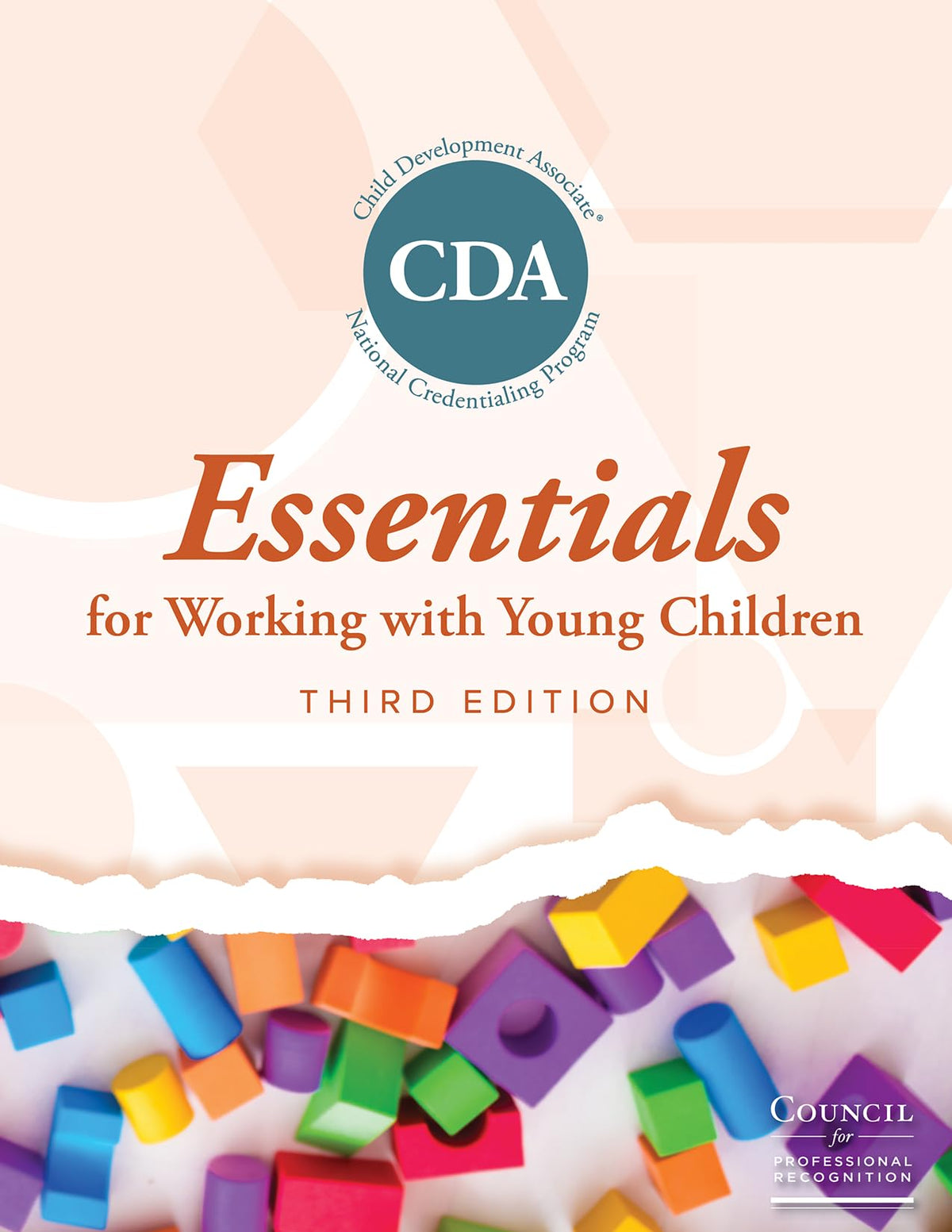 CDA Essentials for Working with Young Children, 3rd Edition 2023