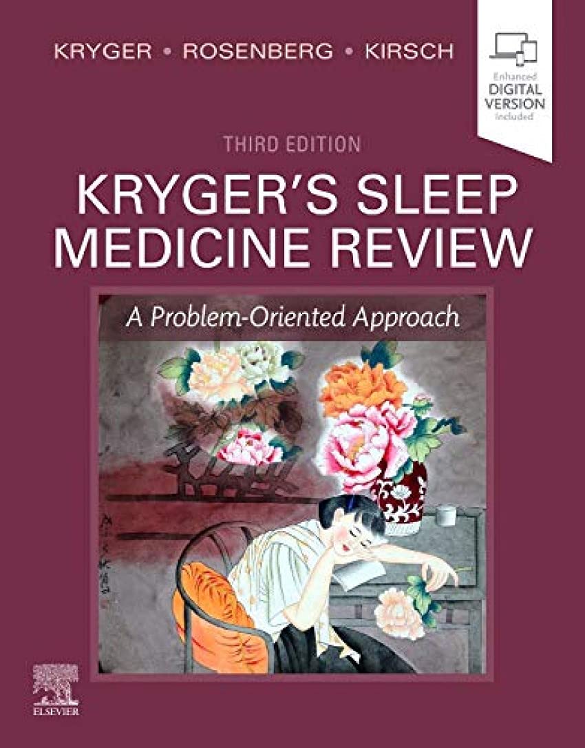 Kryger's Sleep Medicine Review: A Problem-Oriented Approach (Kryger'sSleepMedicine)