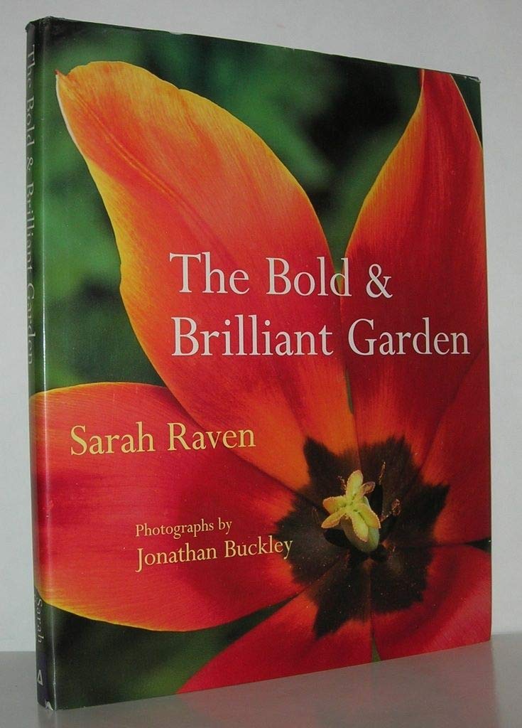 Bold And Brilliant Garden