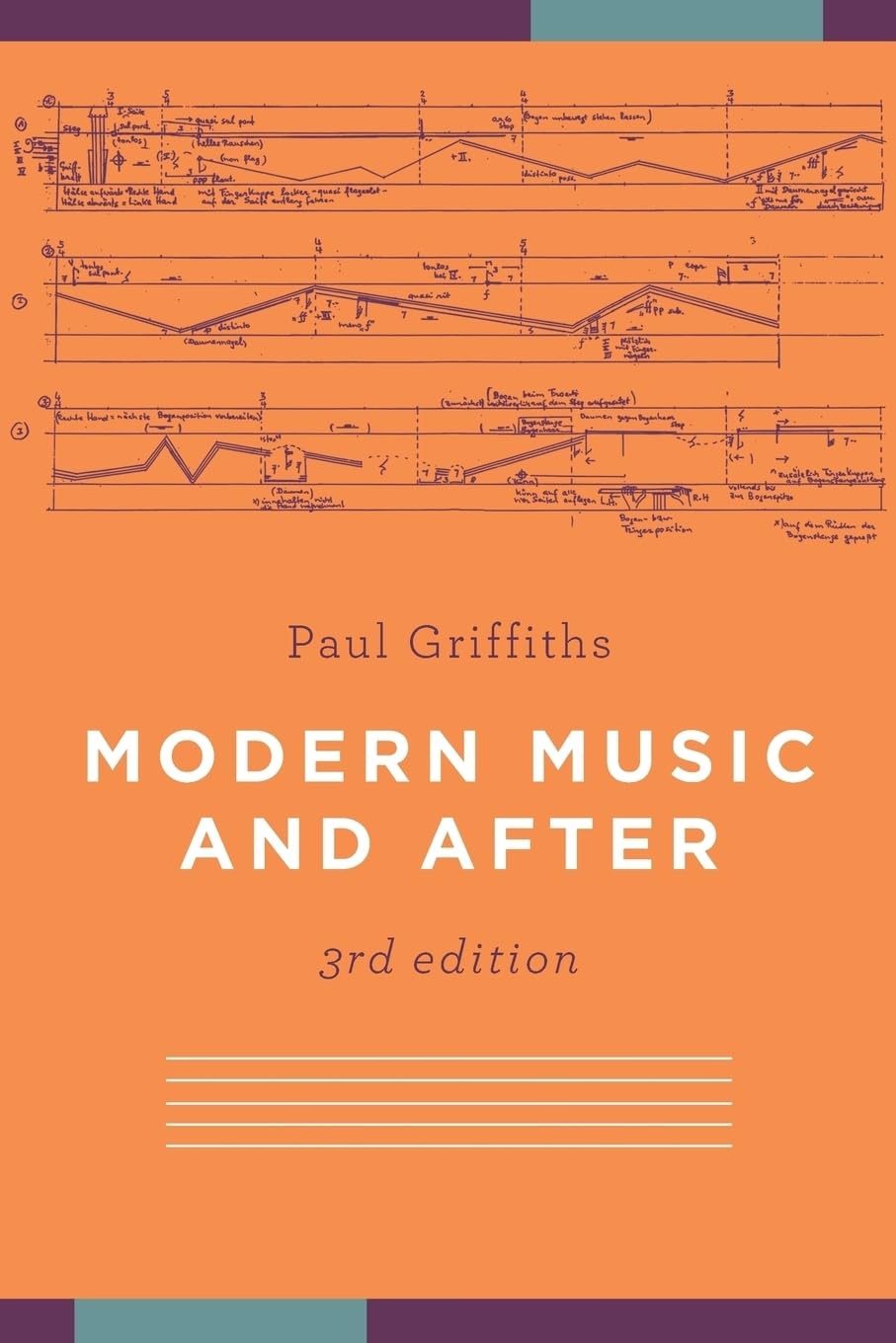 Modern Music and After by Paul Griffiths