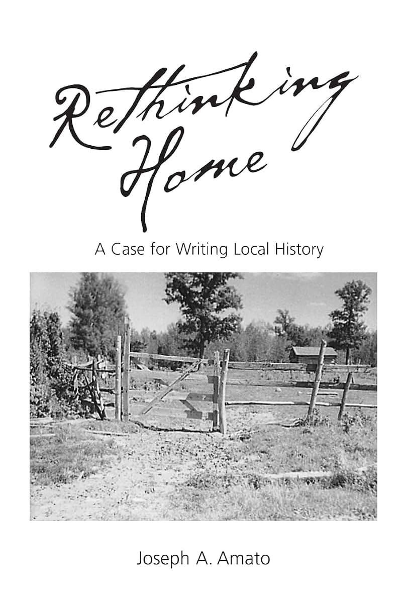 Rethinking Home: A Case for Writing Local History