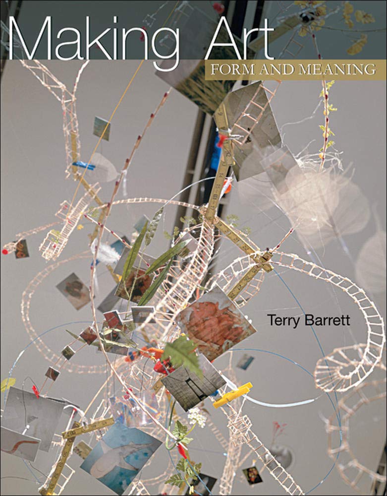 Making Art: Form and Meaning by Barrett, Terry