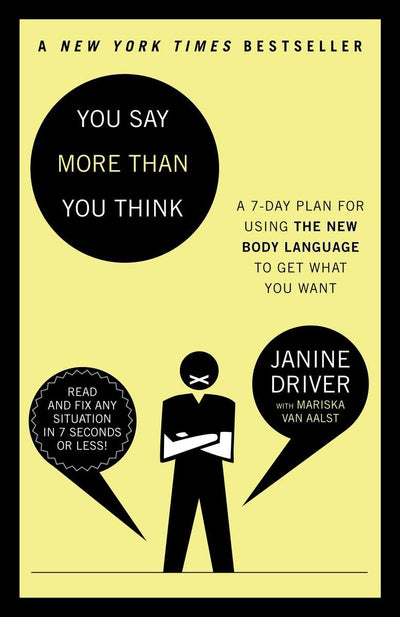 You Say More Than You Think: A 7-Day Plan for Using the New