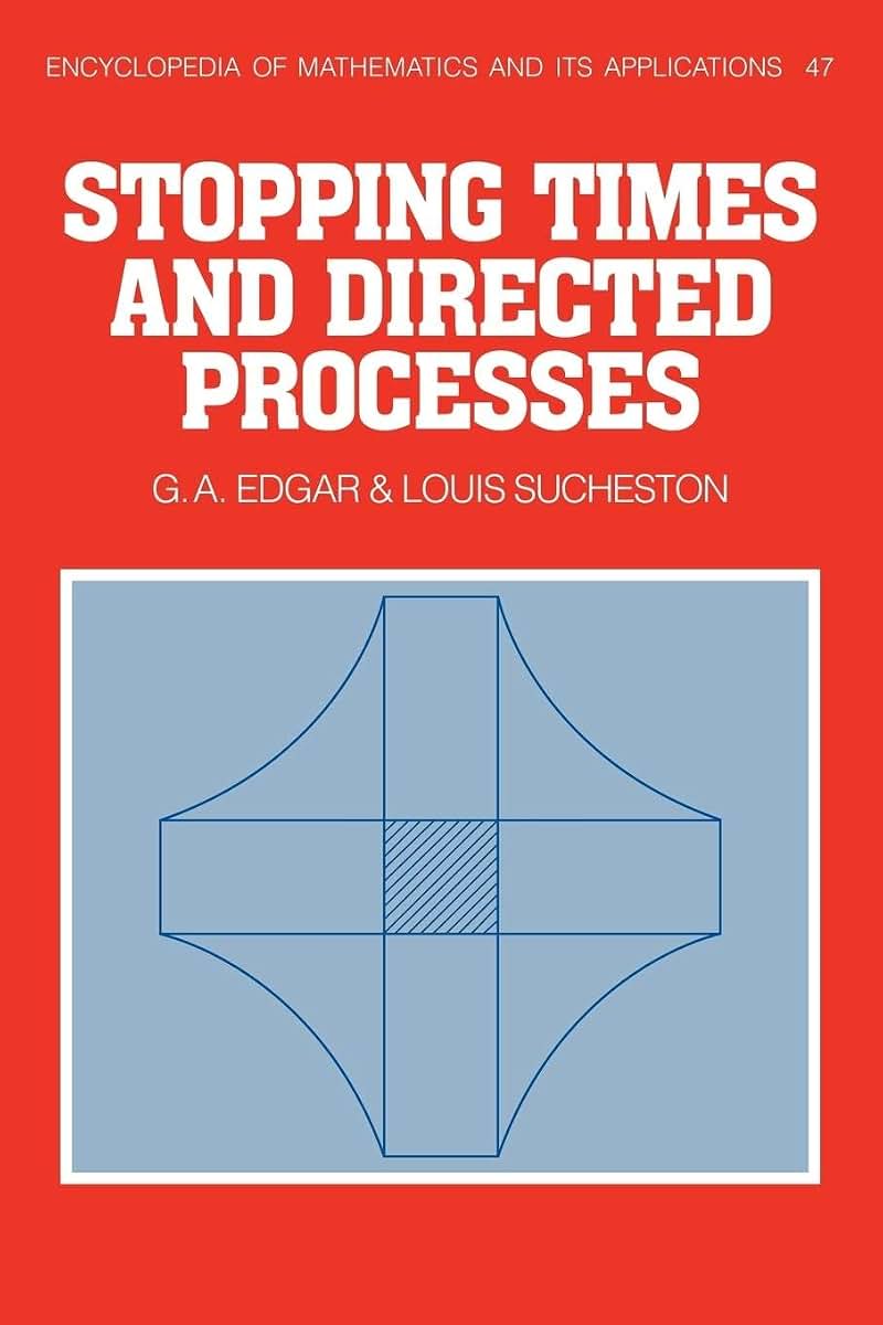 Stopping Times and Directed Processes (Encyclopedia of Mathematics and its Applications, Series Number 47)