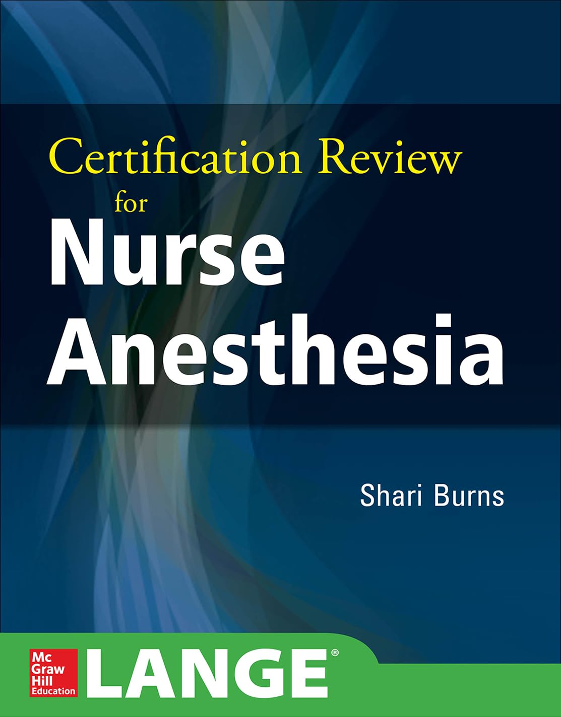 Certification Review for Nurse Anesthesia