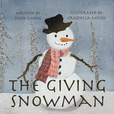 The Giving Snowman: A Children? Bedtime Story about Gratitude