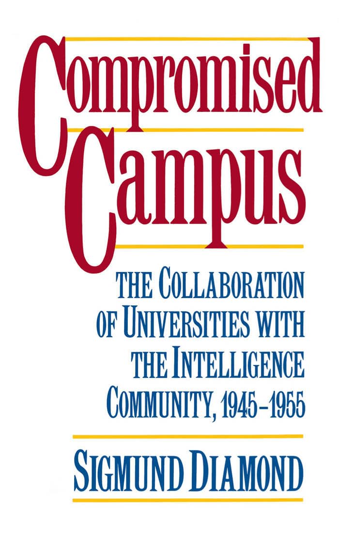 Compromised Campus: The Collaboration of Universities with t