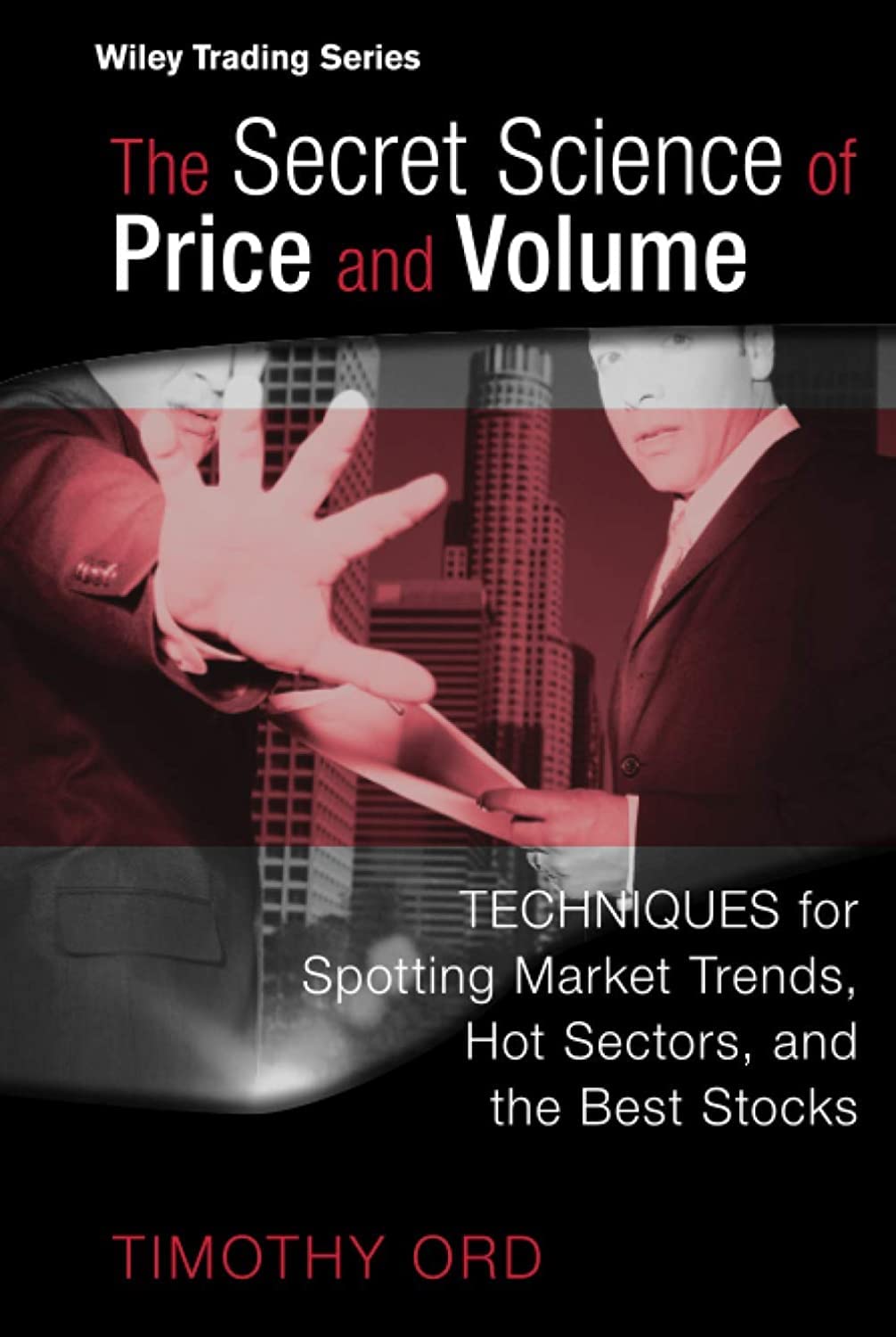The Secret Science of Price and Volume