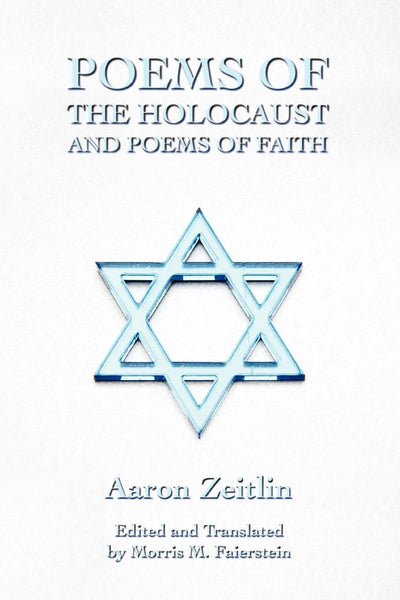 Poems of the Holocaust and Poems of Faith